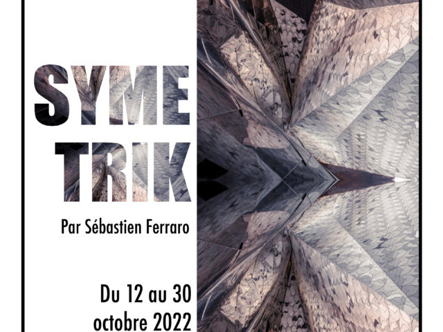 Exposition SYMETRIK